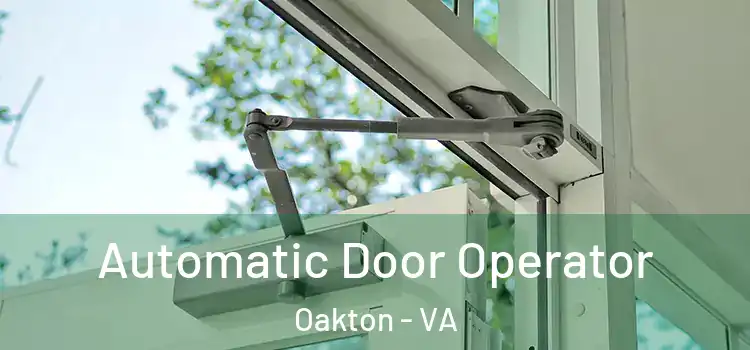 Automatic Door Operator Oakton - VA