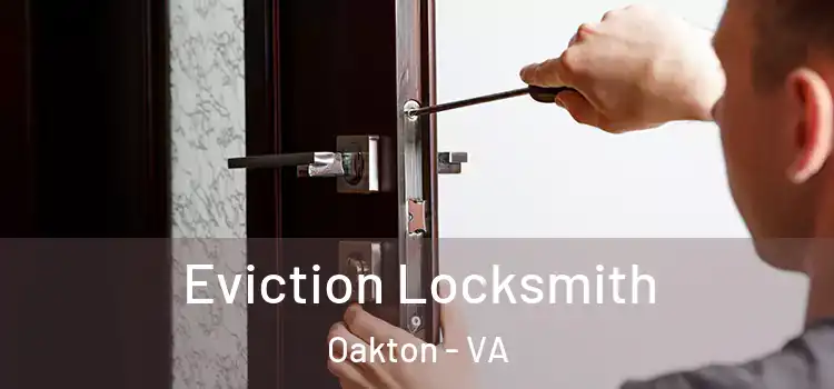  Eviction Locksmith Oakton - VA