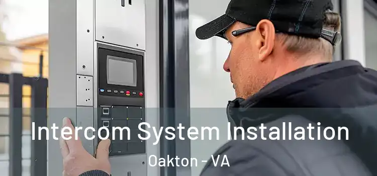 Intercom System Installation Oakton - VA