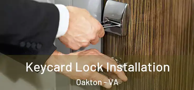 Keycard Lock Installation Oakton - VA