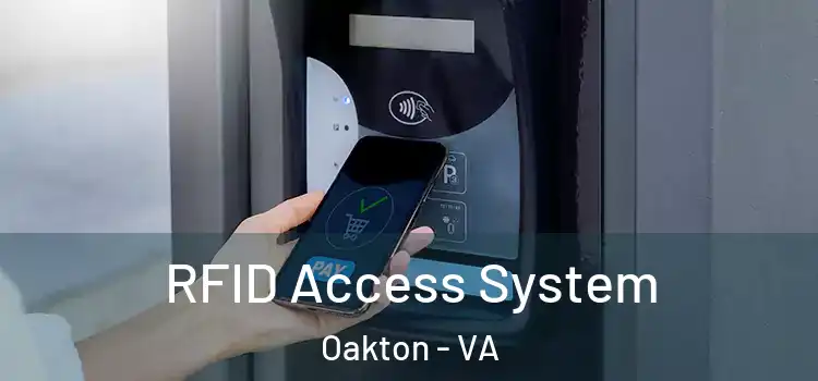  RFID Access System Oakton - VA